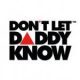 Don't Let Daddy Know Logo