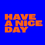 Have a Nice Day Festival