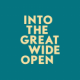 Into The Great Wide Open 2019