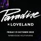 Paradise x Loveland 2022