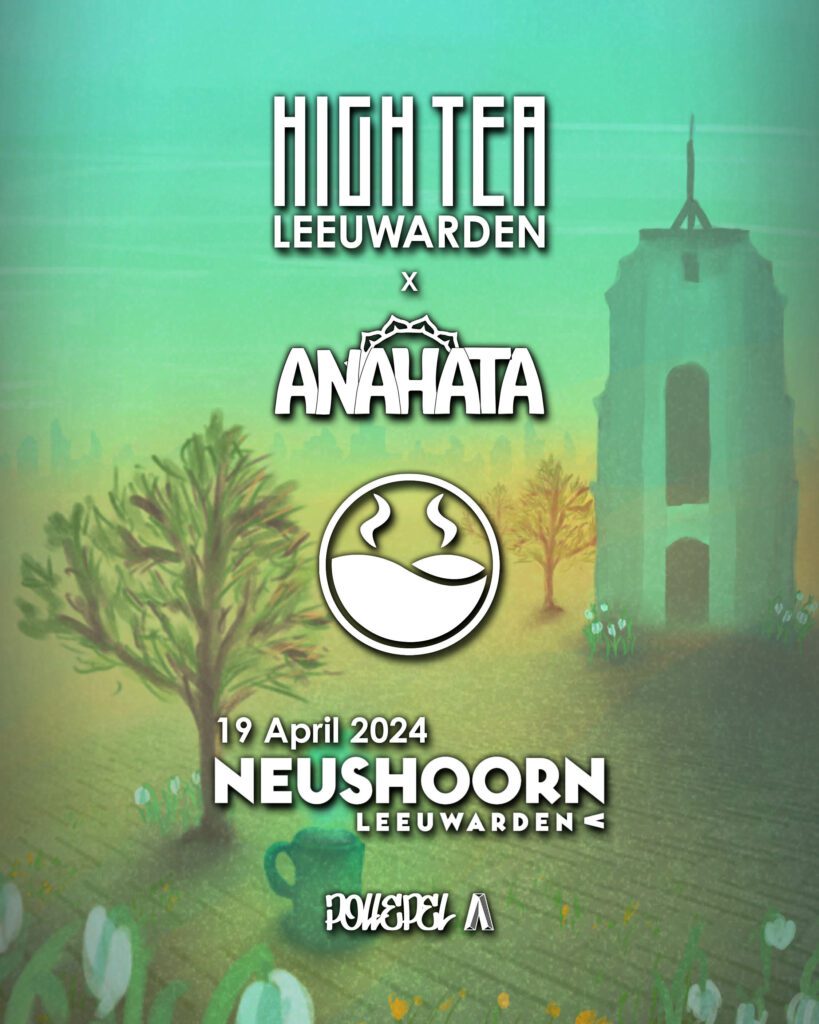 HIGH TEA Leeuwarden X ANAHATA
