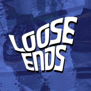 Loose Ends