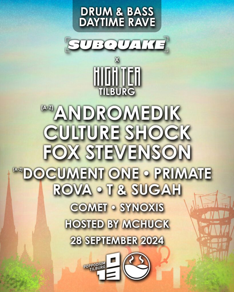 Subquake X HIGH TEA Tilburg (Day Time Rave) 2024 Poster